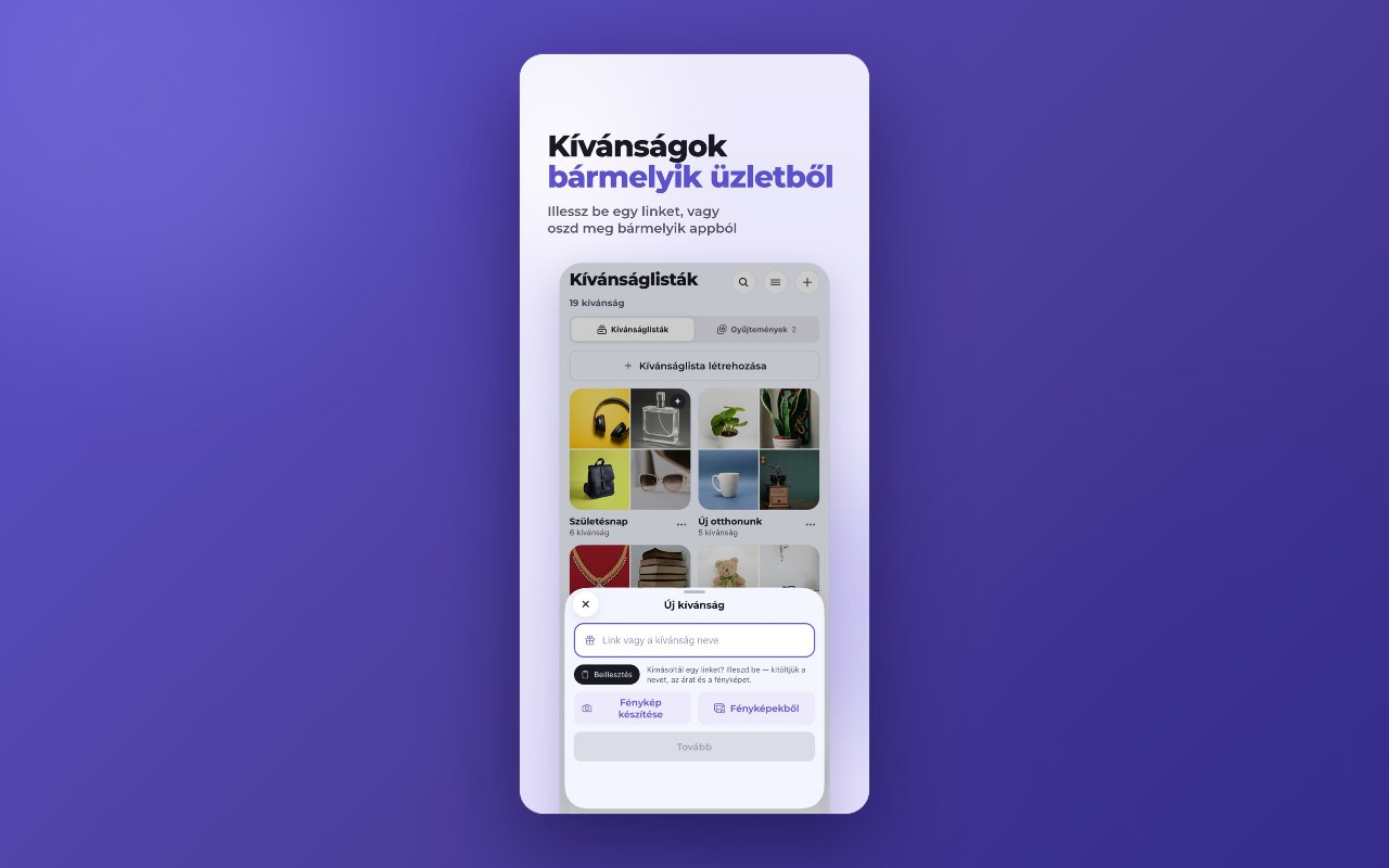 Új kívánság: link bármilyen boltból, fotó a kamerával vagy a galériából