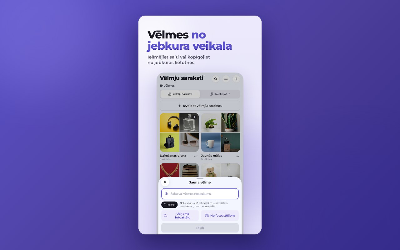 Jauna vēlme: saite no jebkura veikala, foto no kameras vai galerijas