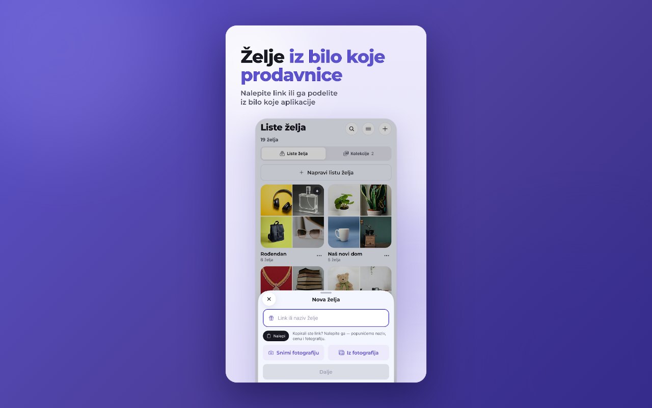 Nova želja: link iz bilo koje prodavnice, fotografija kamerom ili iz galerije